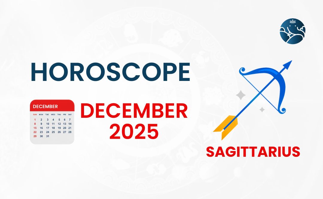 Sagittarius December 2025 Horoscope - Astrological Guide