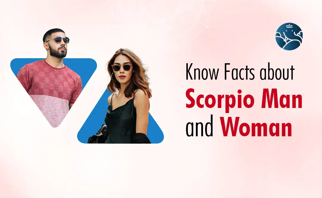 Scorpio Facts – Scorpio Man And Woman Facts – Bejan Daruwalla