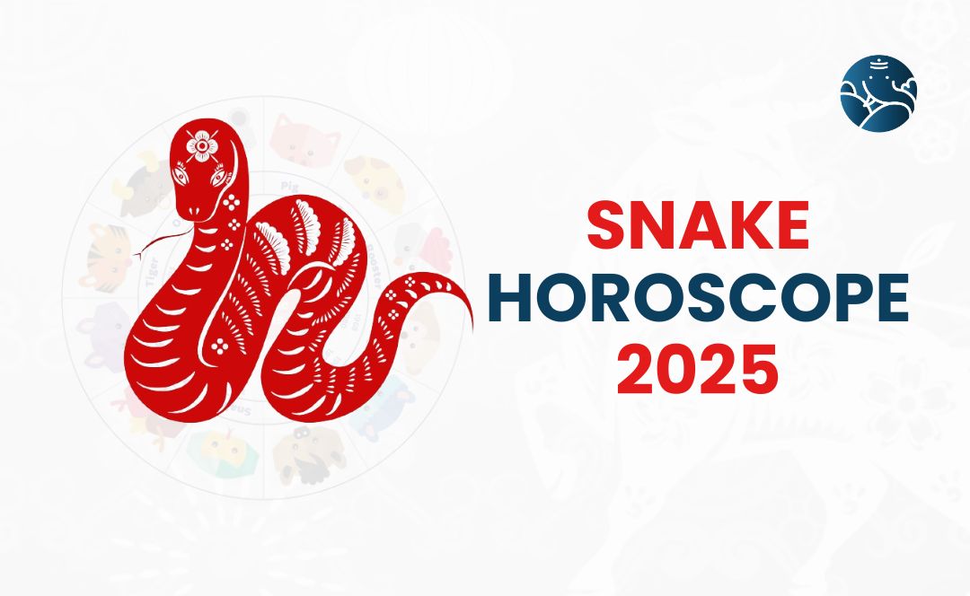 Snake Horoscope 2025 - Snake 2025 Chinese Predictions