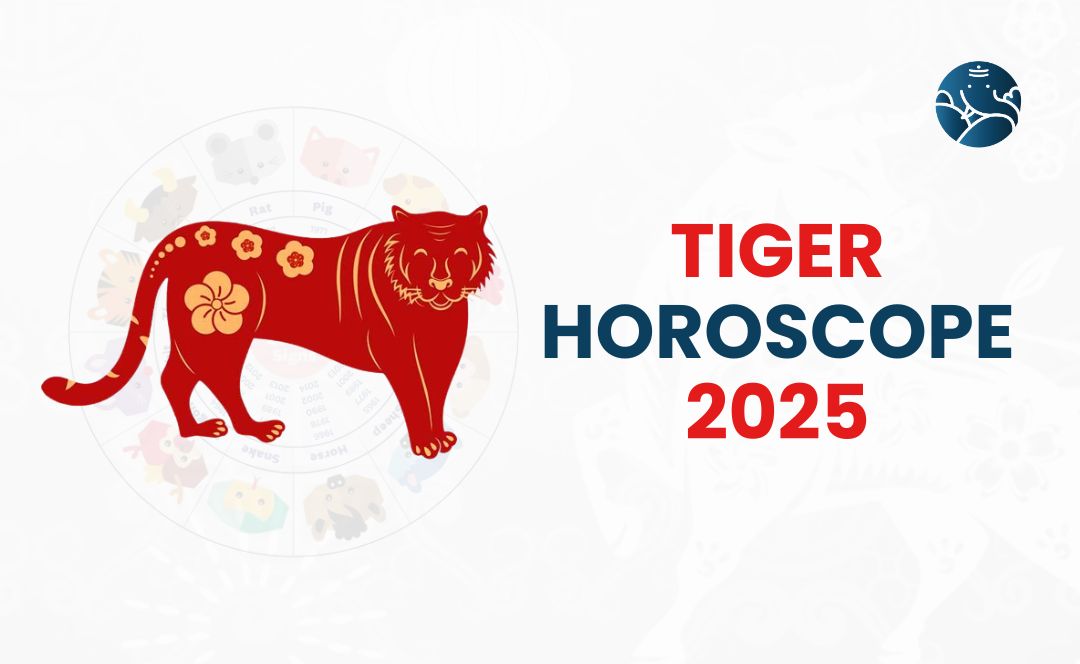 Tiger Horoscope 2025 - Tiger 2025 Chinese Predictions