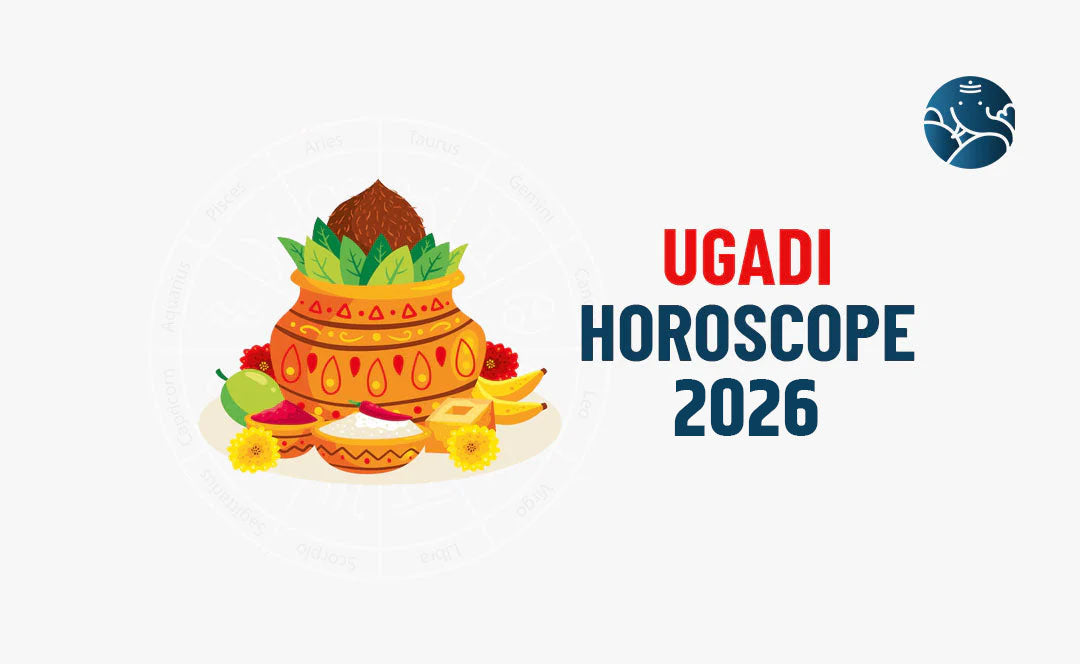 Ugadi Horoscope 2026 - Ugadi Rasi Phalalu 2026