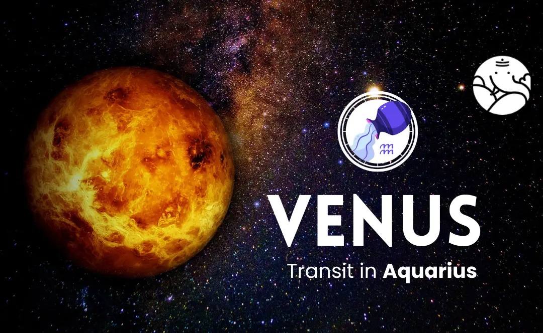 Venus Transit In Aquarius – Bejan Daruwalla