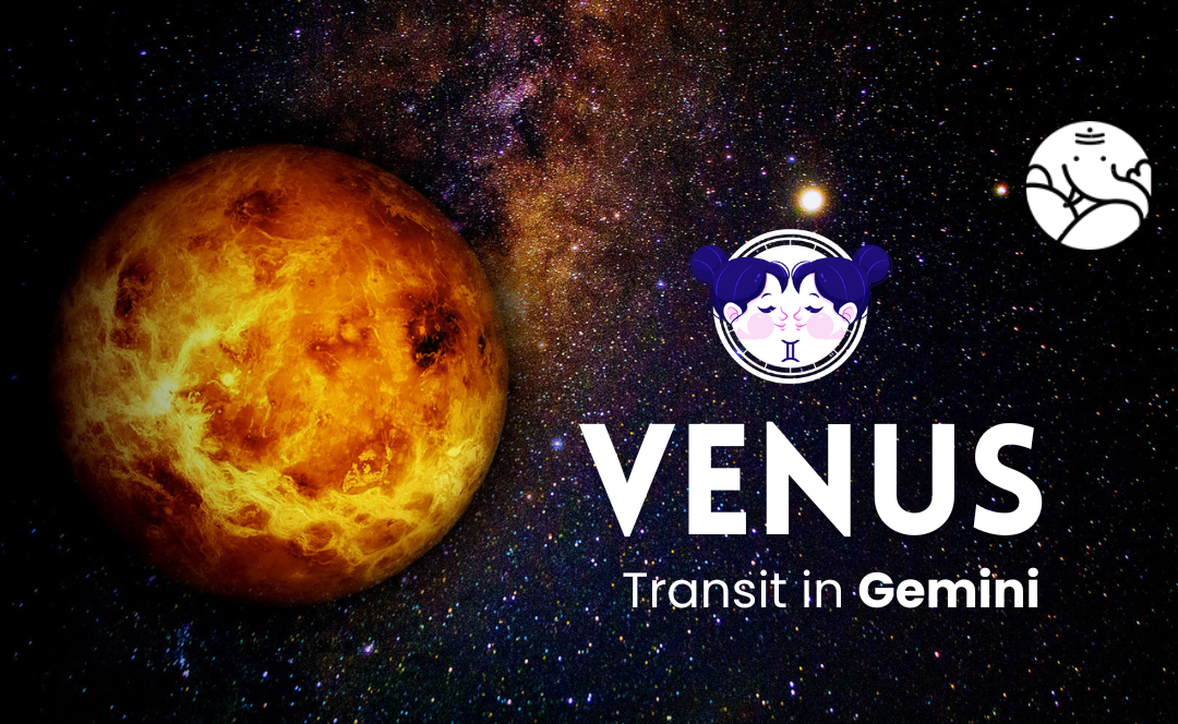 Venus Transit in Gemini 12th June 2024 Bejan Daruwalla