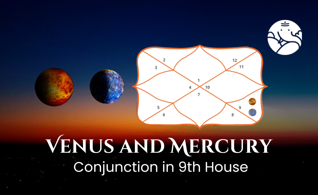 Venus and Mercury Conjunction in 9th House - Know its Effects