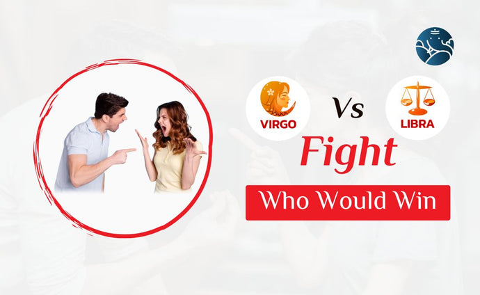 Virgo Vs Libra Fight Who Would Win