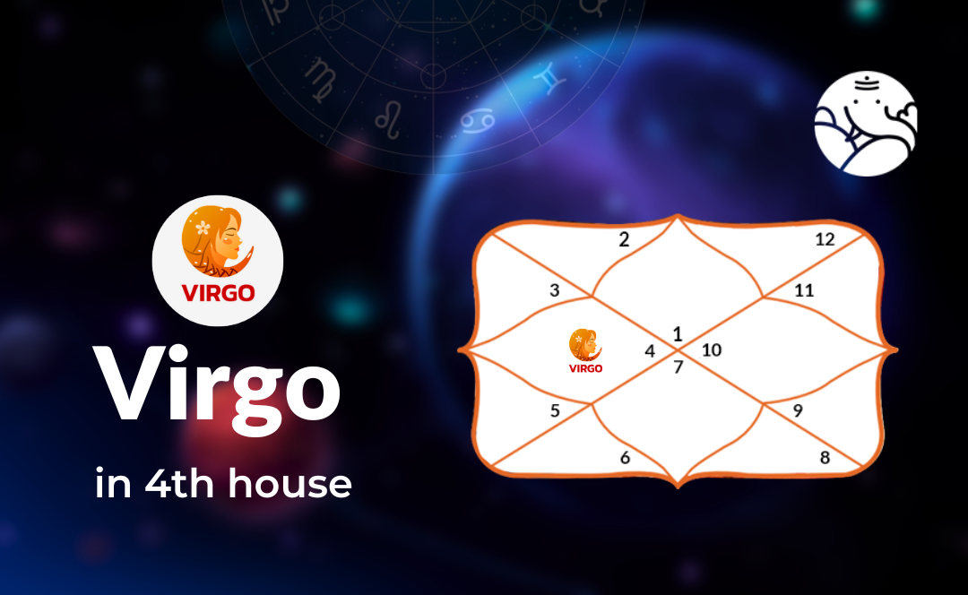 Virgo in 4th house - Positive and Negative Effects