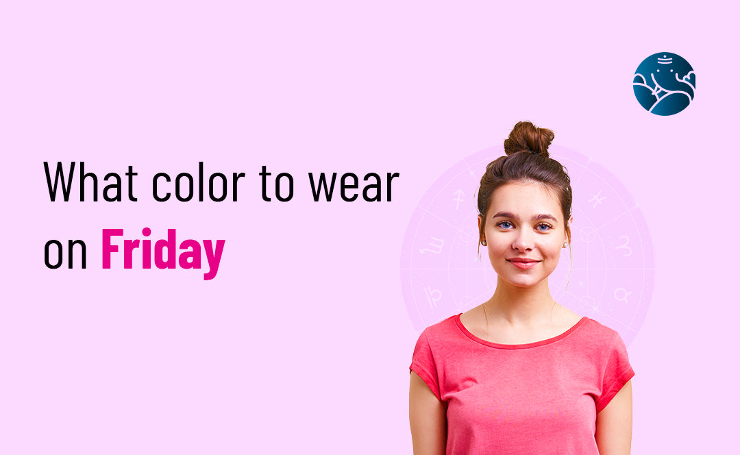 what-color-to-wear-on-friday