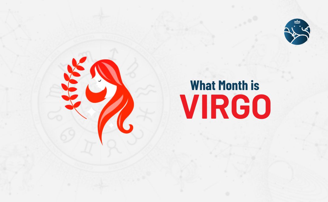 What Month is Virgo? August 23 to September 22