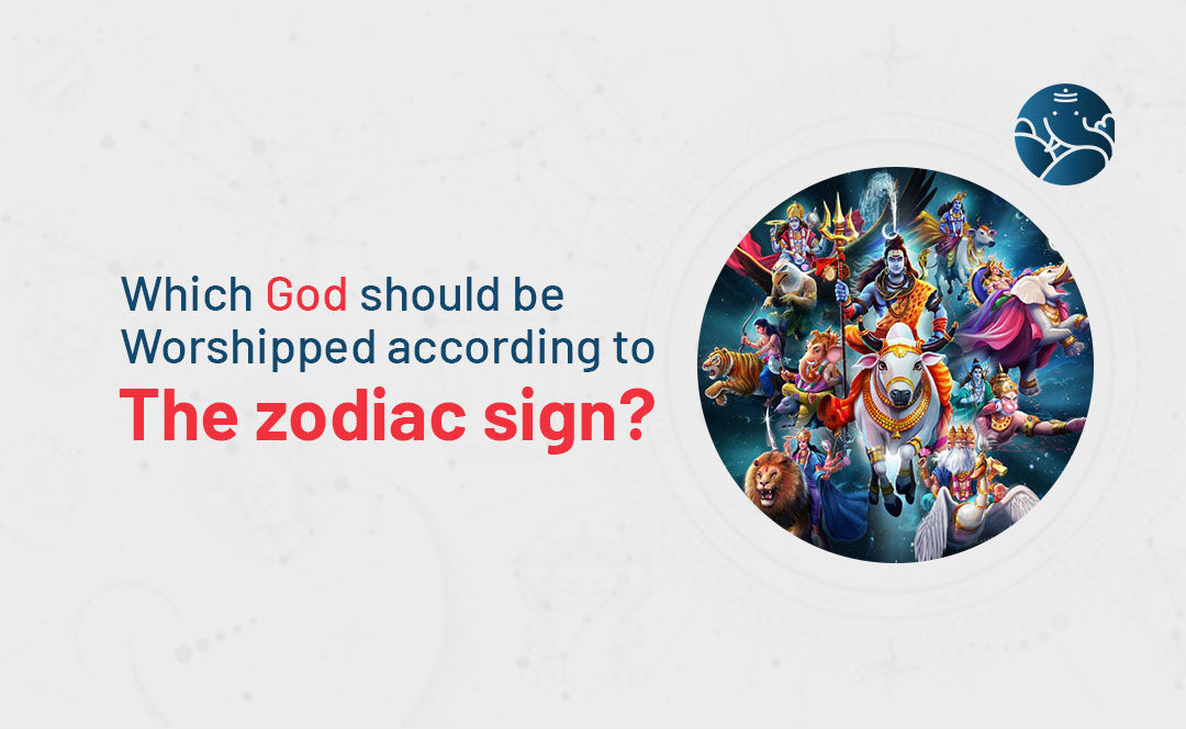 Which God Should Be Worshipped According To The Zodiac Sign?