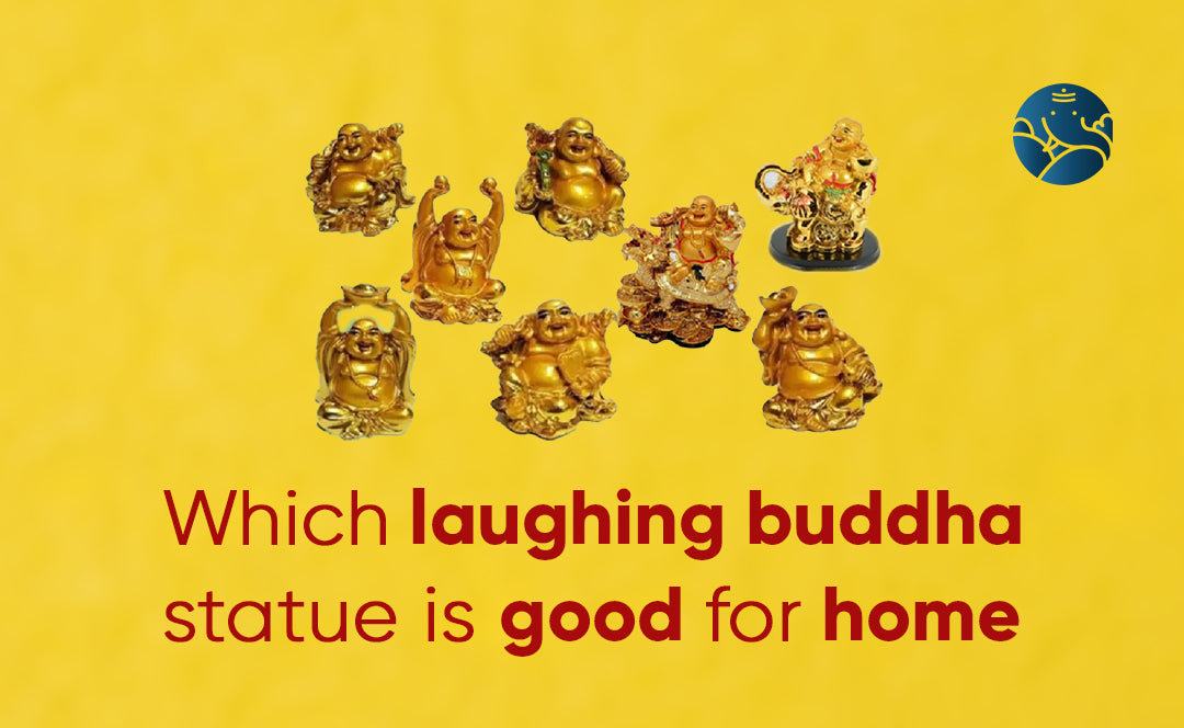 Which Laughing Buddha Statue Is Good For Home