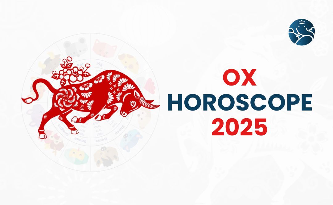 Ox Horoscope 2025 - Ox 2025 Chinese Predictions