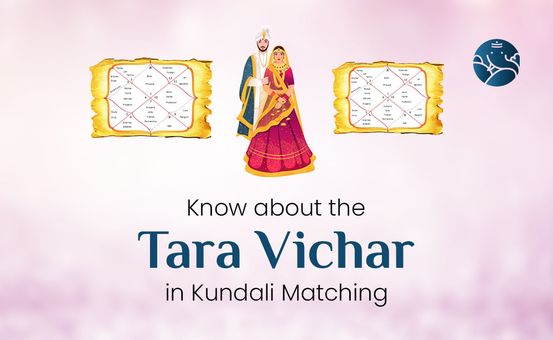 Tara Vichar in Kundali Matching - Astrological Guide