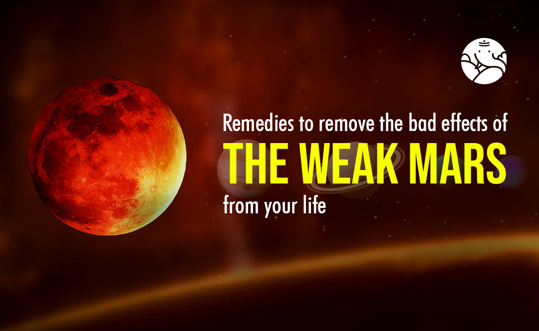 Remedies to Remove the Effects of Weak Mars in Kundli Bejan Daruwalla