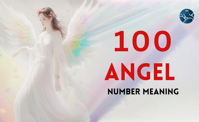 100 Angel Number Meaning, Love, Marriage, Career, Health and Finance