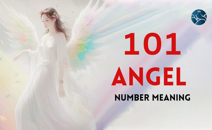 101 Angel Number Meaning, Love, Marriage, Career, Health and Finance