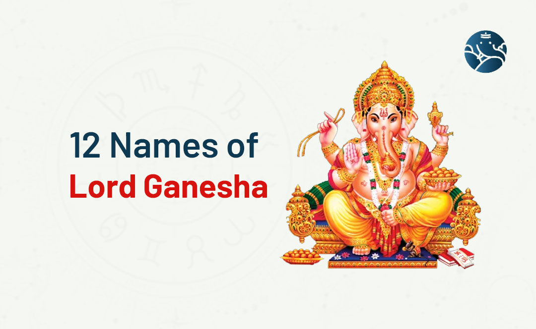 12 Names of Lord Ganesha