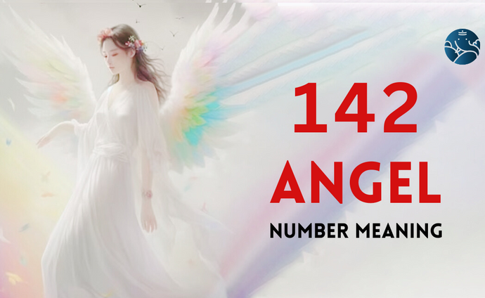 142 Angel Number Meaning, Love, Marriage, Career, Health and Finance