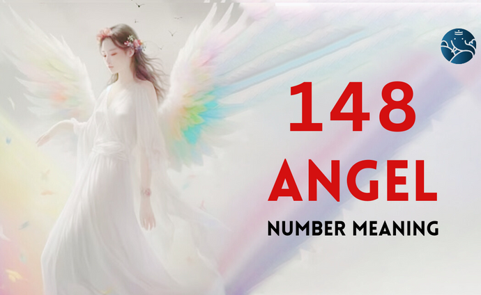 148 Angel Number Meaning, Love, Marriage, Career, Health and Finance