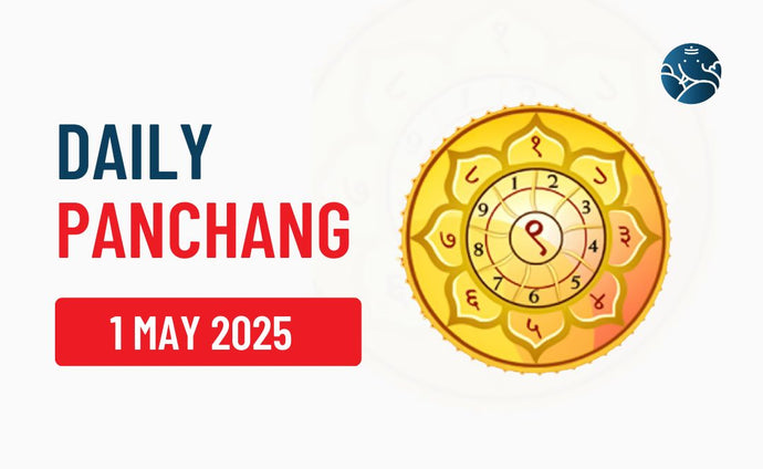 1 May 2025 Panchang & Daily Panchang