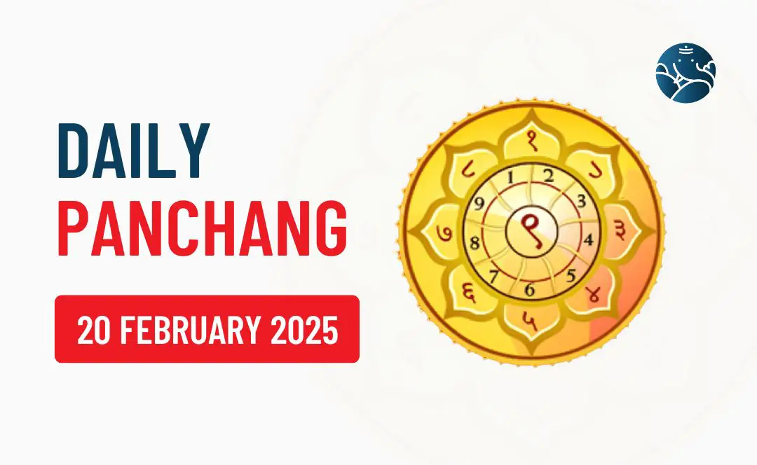 20 February 2025 Panchang & Daily Panchang