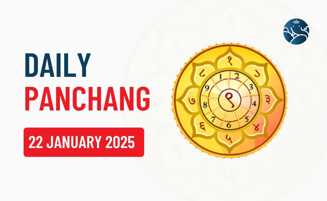 22 January 2025 Panchang & Daily Panchang