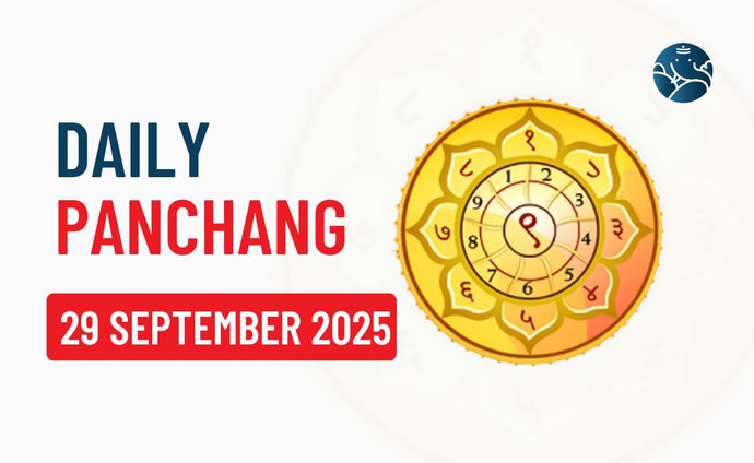 29 September 2025 Panchang & Daily Panchang
