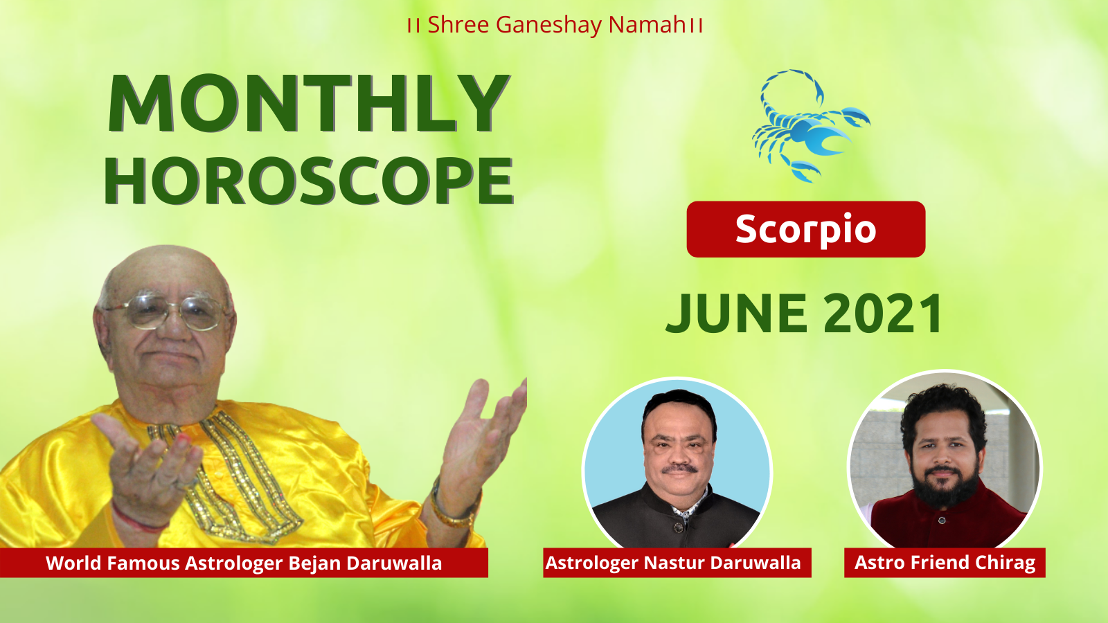 SCORPIO Zodiac Rashi for JUNE 2021 | Monthly Predictions | Vedic Astrologer Nastur Bejan Daruwalla