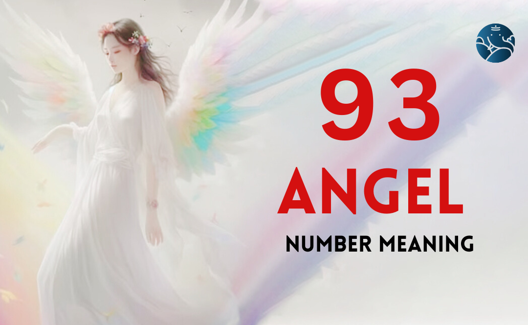 93 Angel Number Meaning, Love, Marriage, Career, Health and Finance