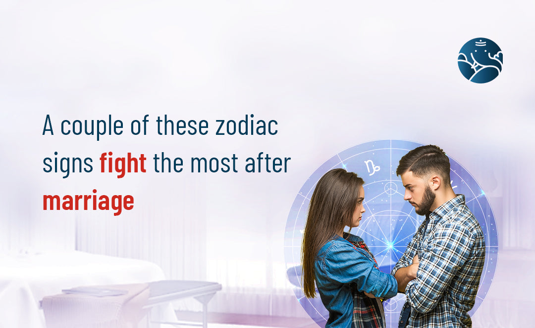 A Couple Of These Zodiac Signs Fight The Most After Marriage