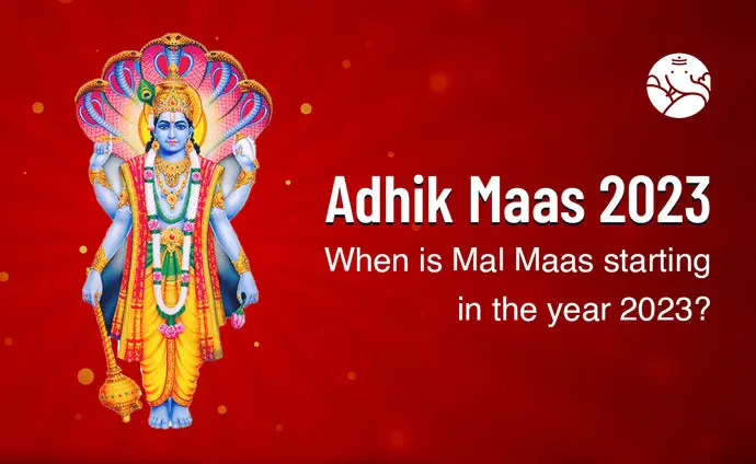 Adhik Maas 2023: When is Mal Maas Starting in the Year 2023?