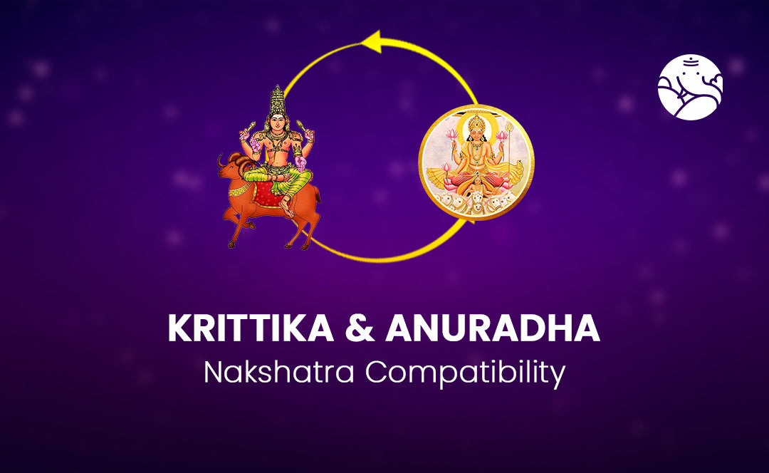 Krittika and Anuradha Nakshatra Compatibility