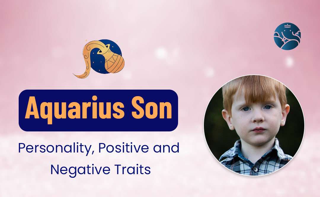 Aquarius Son: Personality, Positive and Negative Traits – Bejan Daruwalla