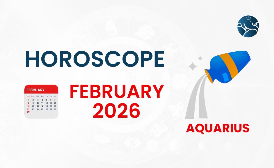 Aquarius February 2026 Horoscope - Astrological Guide