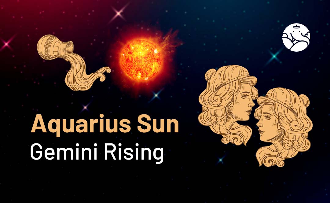 Aquarius Sun Gemini Rising