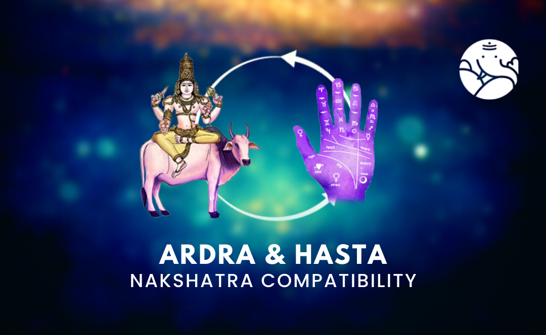 Ardra and Hasta Nakshatra Compatibility