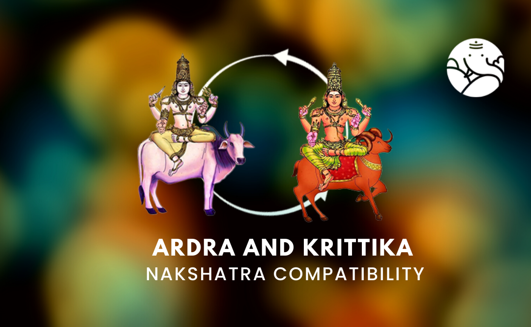 Ardra and Krittika Nakshatra Compatibility