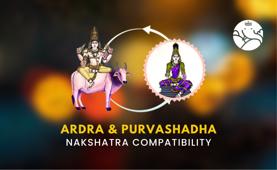 Ardra and Purvashadha Nakshatra Compatibility