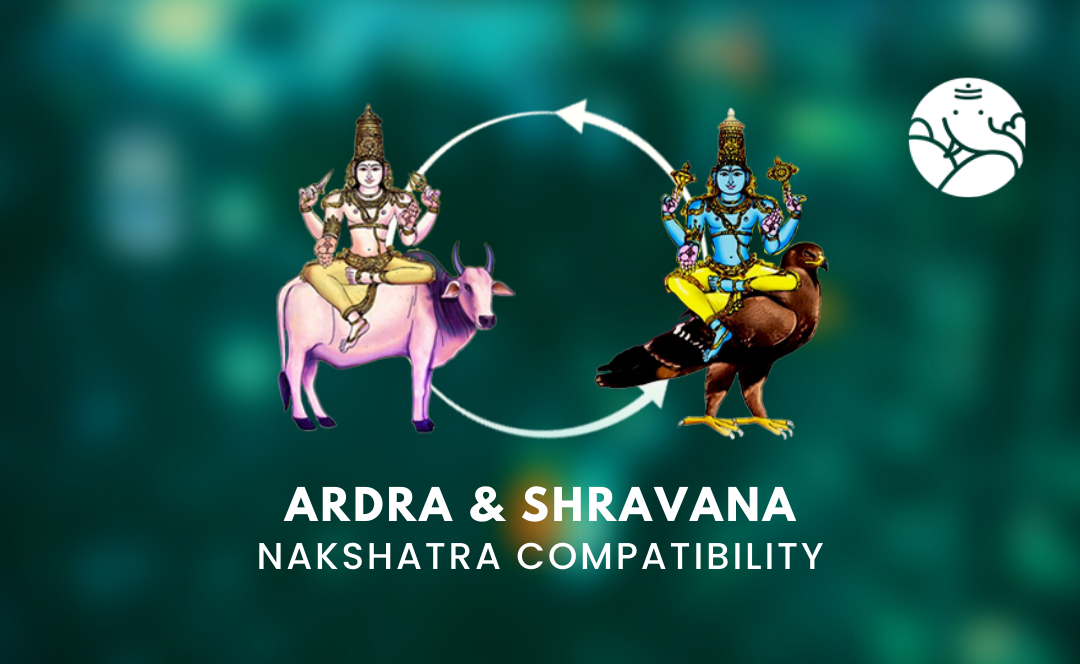 Ardra and Shravana Nakshatra Compatibility