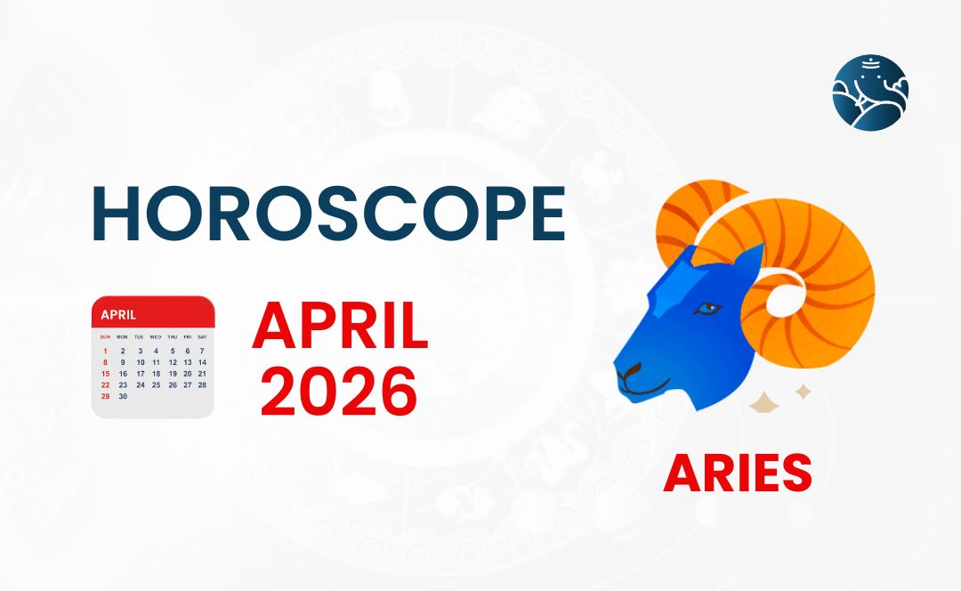 Aries April 2026 Horoscope - Astrological Guide