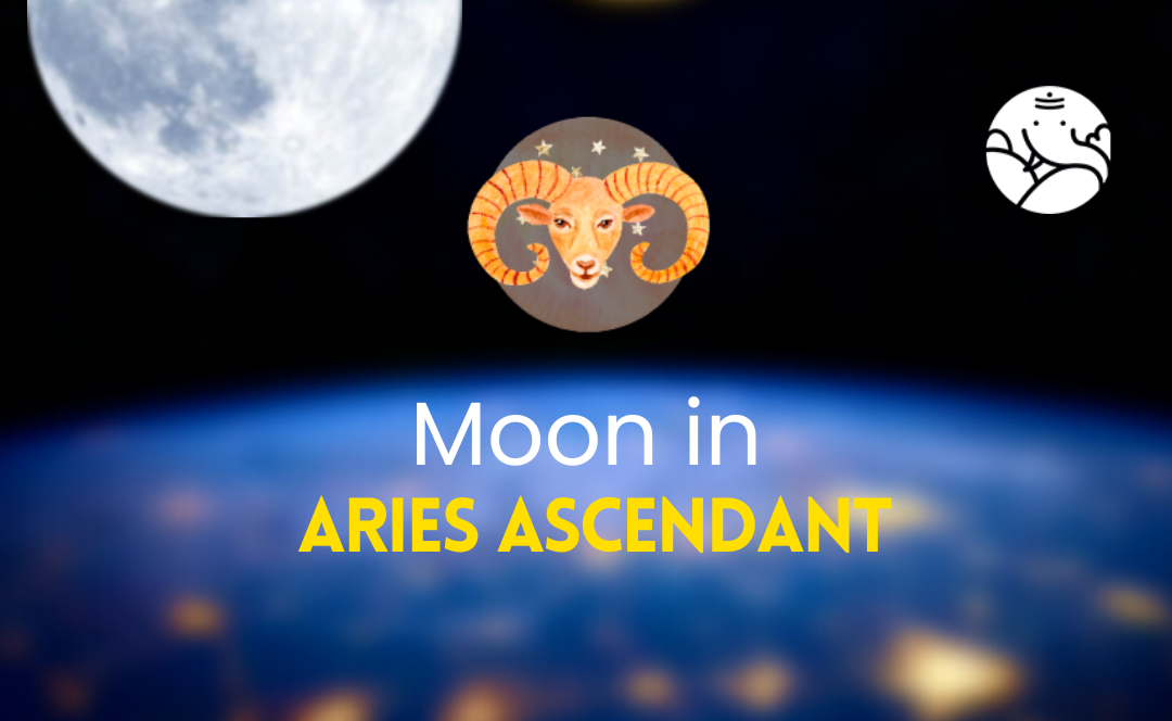 Moon in Aries Ascendant
