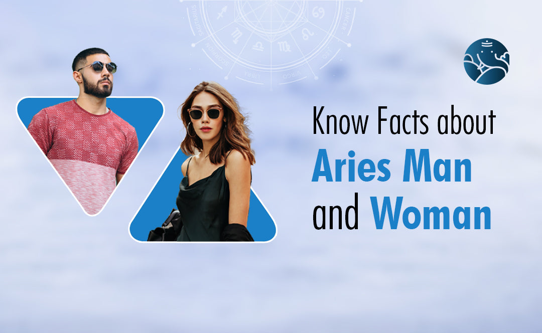 Aries Facts - Know Facts about Aries Man and Woman