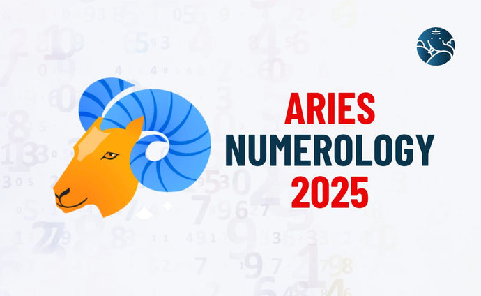 Aries Numerology 2025 - Mesh Rasi Numerology Number 2025