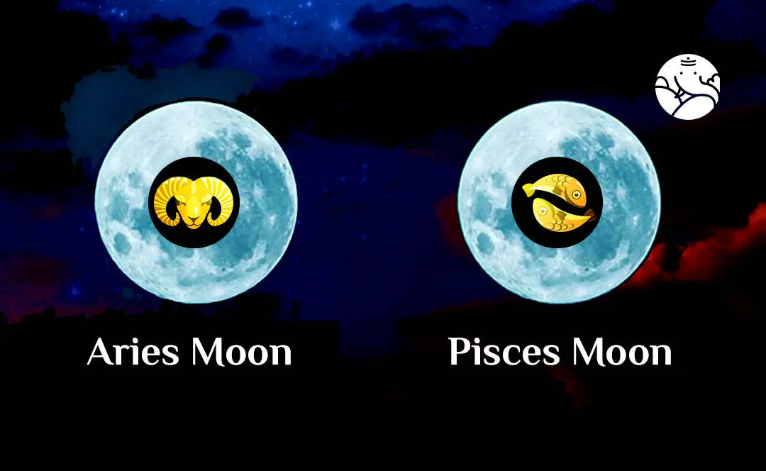 Aries Moon Pisces Moon