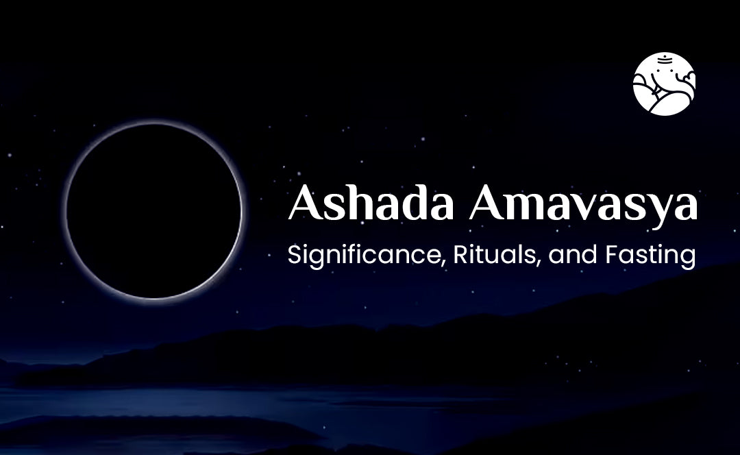 Ashada Amavasya Significance, Rituals, and Fasting
