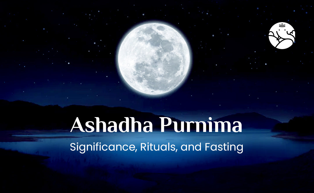 Ashadha Purnima Significance, Rituals, and Fasting