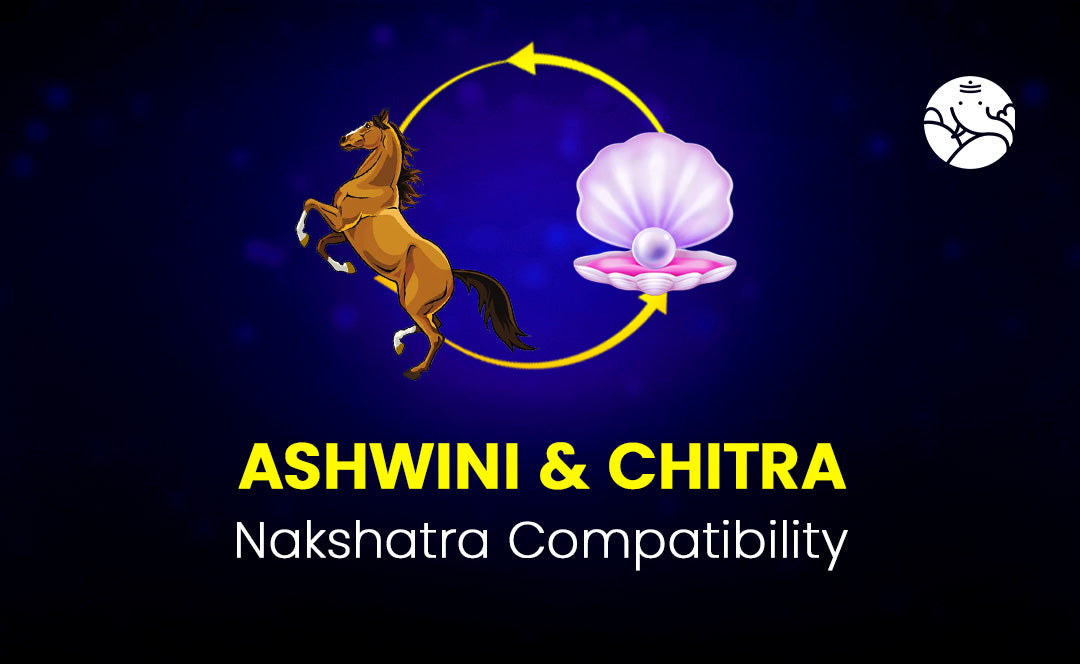 Ashwini and Chitra Nakshatra Compatibility