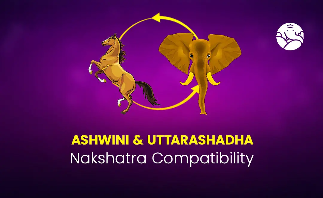 Ashwini and Uttarasadha Nakshatra Compatibility