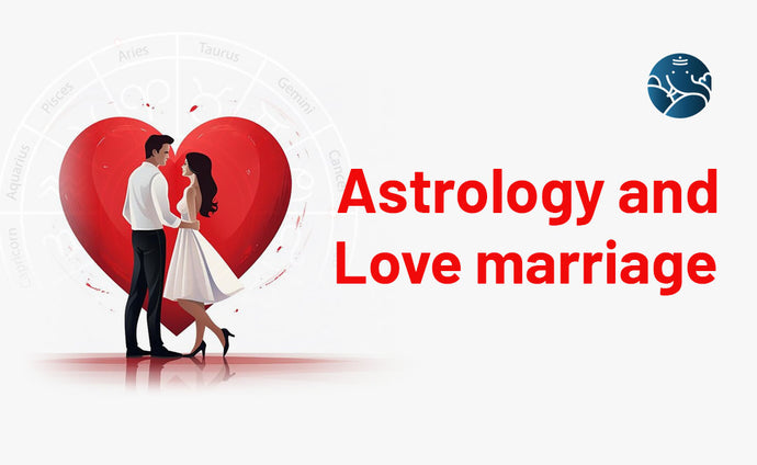 Astrology And Love Marriage