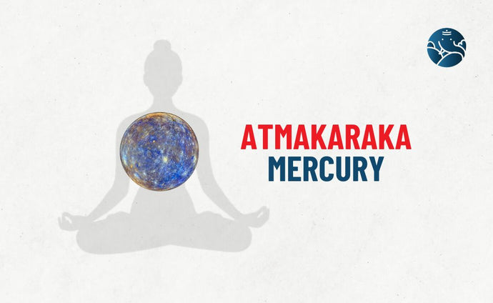 Atmakaraka Mercury - Astrological Insights