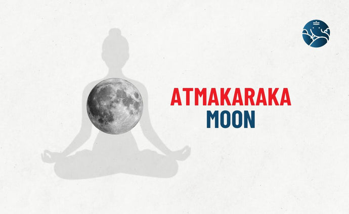 Atmakaraka Moon - Astrological Insights